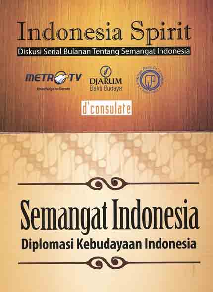 Diskusi Serial Bulanan tentang Semangat Indonesia (Ketiga)